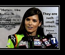 Image result for Danica Patrick Quotes NASCAR