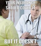 Image result for Doctor Prescription Memes