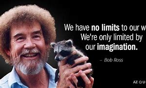 Image result for bob ross quote