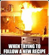 Image result for Keep Cooking Meme