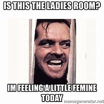 Image result for Ladies Room Meme