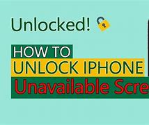 Image result for iPhone Unavaialbe Lock Screen