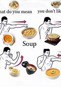 Image result for Soup Meme Script