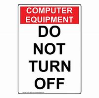 Image result for Do Not Turn Off Screen or Note