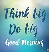 Image result for Morning Work Inspirational Quotes