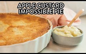 Image result for Apple and Custard Impossible Pie