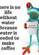 Image result for Funny Quotes About Water