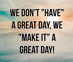 Image result for To the Good Day Not the Other One