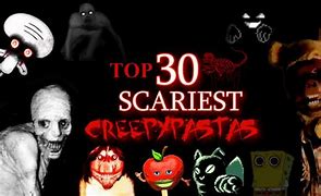Image result for Scary Creepypasta