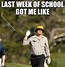 Image result for Last Day of School Meme Funny