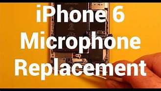 Image result for iPhone 6 Mic Location