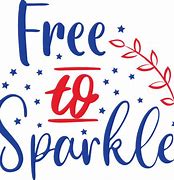 Image result for Keep Calm and Sparkle On 4th of July