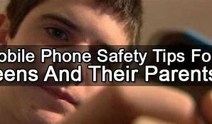 Image result for Mobile Phone Safety