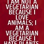 Image result for Quotes About Being Vegan