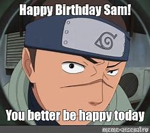 Image result for Happy Birthday Sam Meme