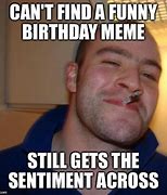 Image result for Greg Birthday Meme
