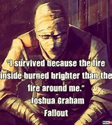 Image result for Rememberable Fallout Quotes