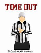 Image result for Football Time Out