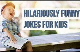 Image result for Funny Little Kid Jokes