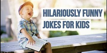 Image result for A Funny Joke to Tell