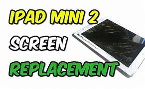 Image result for iPad Mini 2 Screen Replacement