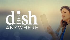 Image result for Dish Anywhere App
