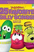 Image result for VeggieTales 25 Favorite Silly Songs