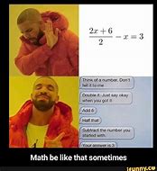 Image result for Drake Meme Math