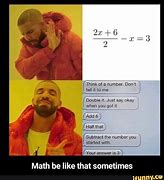 Image result for College Math Memes