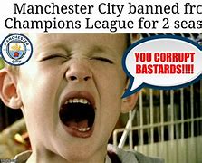 Image result for Man City FFP Memes
