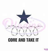 Image result for Barb Wire Come and Take It Meme