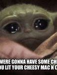 Image result for Crying Baby Yoda Meme