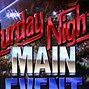 Image result for Saturday Night Main Event