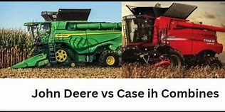 Image result for Case vs John Deere