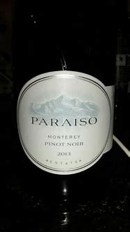 Image result for Paraiso Pinot Noir Monterey