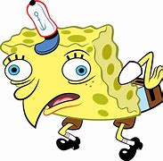 Image result for Spongebob Mocking Face