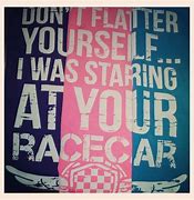 Image result for Racing Quotes Coloring Pages