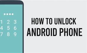 Image result for How to Unlock Android Phone to Download Pictures