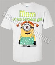 Image result for Mom of the Minion Shirt