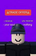 Image result for Trade Offer Meme Roblox