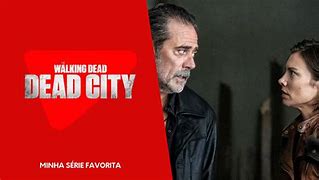 Image result for Walking Dead Dead City Season 2