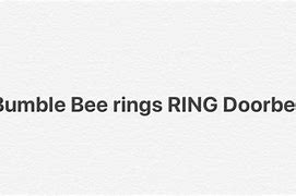 Image result for Bumblebee Ring Doorbell Meme