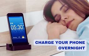 Image result for Charging Your Phone Overnight