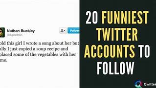 Image result for Funny Twitter Accounts
