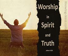 Image result for Worship God with Our Spirit