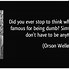 Image result for Stop to Being Stupid Quotes