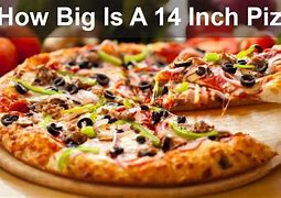 Image result for How Big Is a 14 Inch Pizza