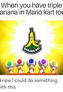 Image result for Mario Kart Banana Peel Meme