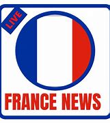 Image result for France News Live