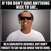 Image result for Funny Sarcastic Sayings